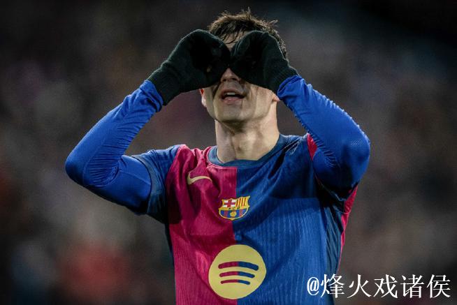 中场核心,佩德里职业生涯首次连续三场西甲送出助攻 中场核心,佩德里职业生涯首次连续三场西甲送出助攻